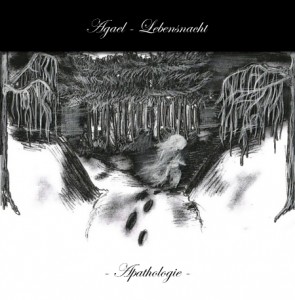 Agael/ Lebensnacht (split) – Apathologie (2012)