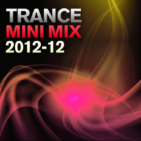  Trance Mini Mix 2012-12 (2012) 
