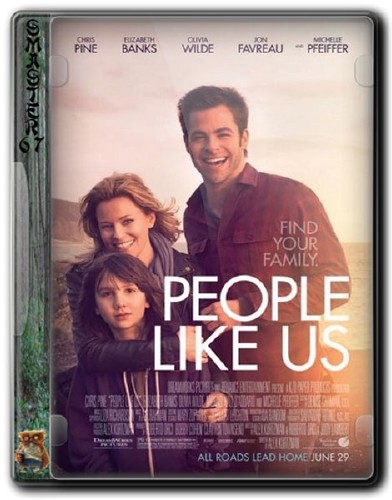    / People Like Us (2012) BDRip