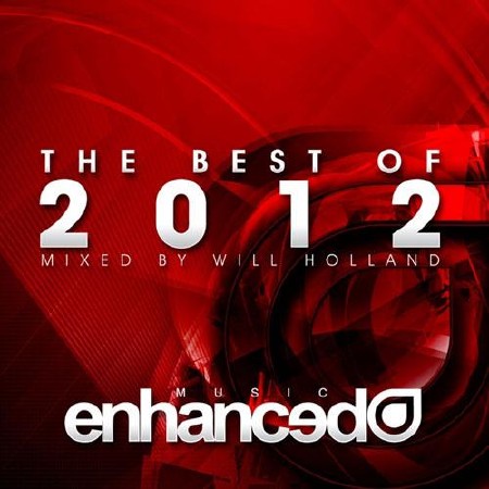  Enhanced Best Of 2012 (mixed by Will Holland) (2012) 