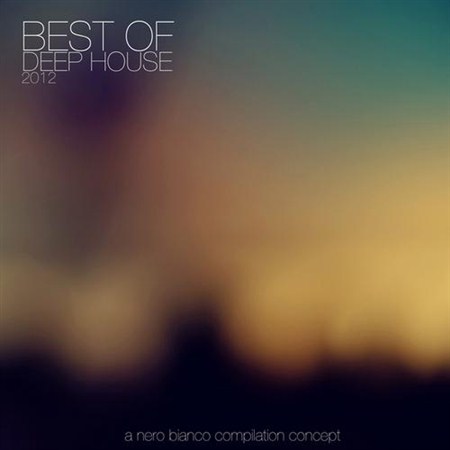 Nero Bianco: Best of Deep House (2012)