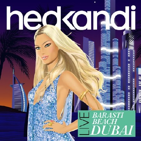 Hed Kandi Live: Barasti Beach Dubai (2012)