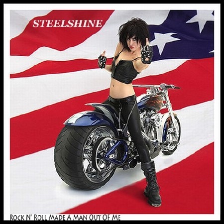 Steelshine - Rock N" Roll Made A Man Out Of Me (EP/2012) MP3