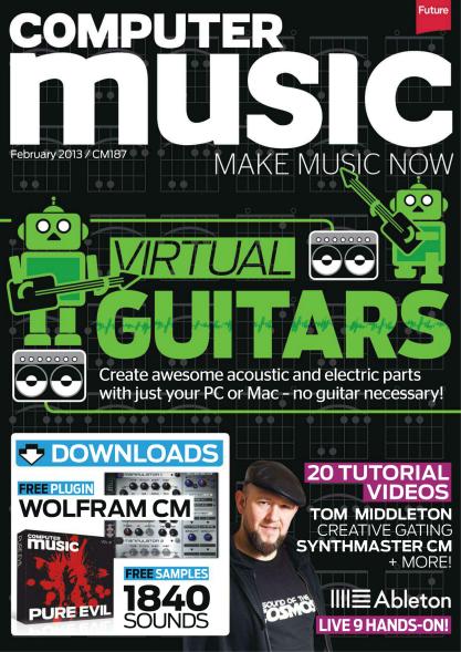 Computer Music - February 2013 (HQ PDF)