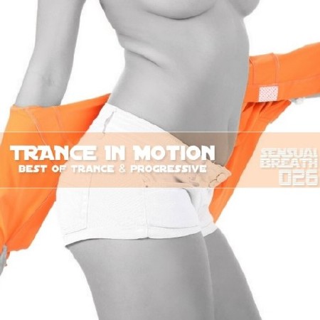 Trance In Motion - Sensual Breath 026 (2013)