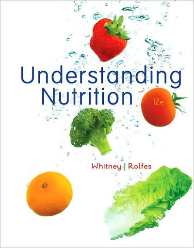 Understanding Nutrition, 12th Edition