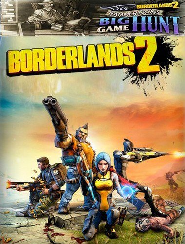 Borderlands 2: Premier Club Edition+4DLC (Sir Hammerlock’s Big Game Hunt ) (2013/Rus/Eng) [RePack от R.G.BestGamer.net]
