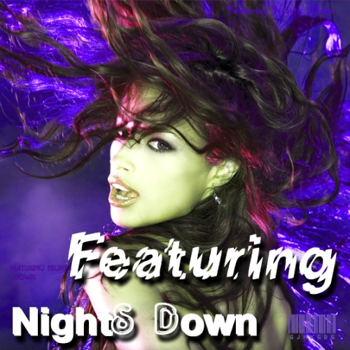 Featuring Nights Down (2013)