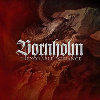 (Black Metal | Pagan Metal) Bornholm - Inexorable Defiance - 2013, MP3, 320 kbps