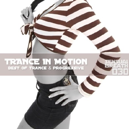 Trance In Motion - Sensual Breath 030 (2013)