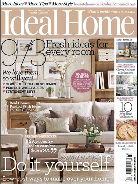Ideal Home - March 2013 (UK)
