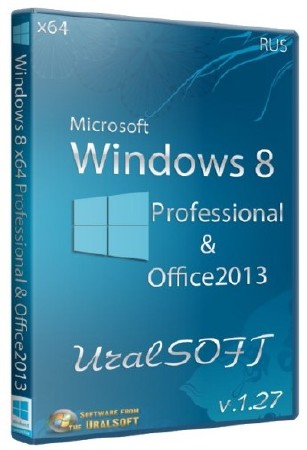 Windows 8 x64 Professional & Office2013 UralSOFT v.1.27 (RUS/2013)