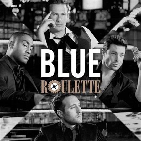 Blue - Roulette (Deluxe Edition) (2013)