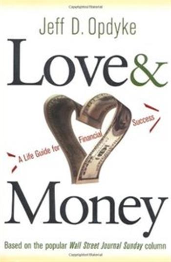 Love and Money: A Life Guide to Financial Success