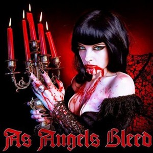 As Angels Bleed - As Angels Bleed (2013)
