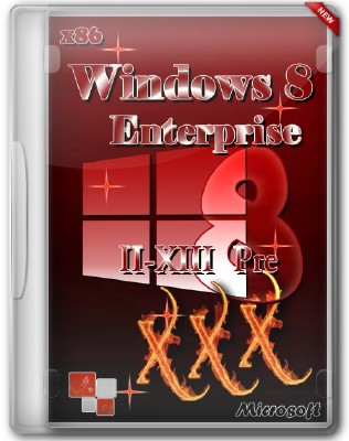 Windows 8 Enterprise x86 "ХХХ" II-XIII Pre (2013/RUS)