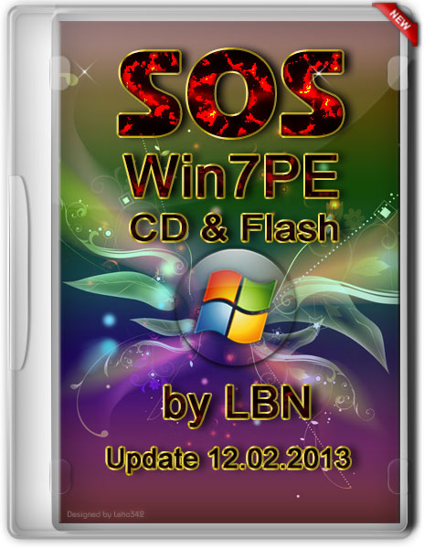 SOS Win7PE by LBN CD & Flash Update 12.02.2013 (RUS)