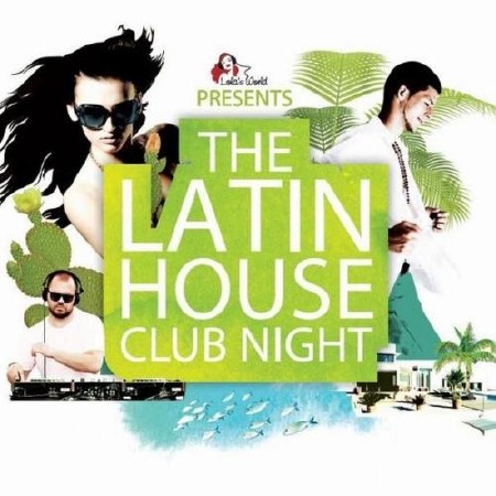 The Latin House Club Night (2013)