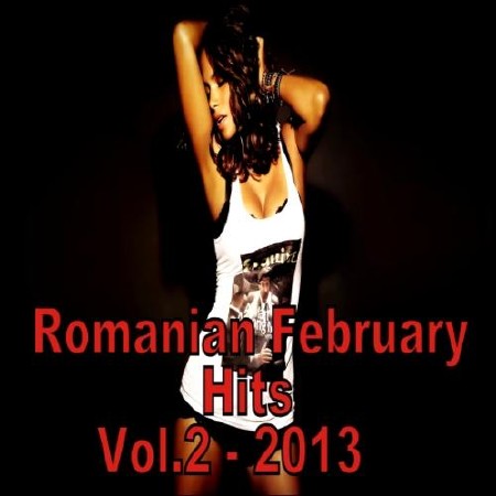  Romanian February Hits Vol.2 (2013) 