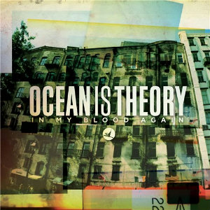 Ocean Is Theory - Where We Left Off (New Song) (2013)
