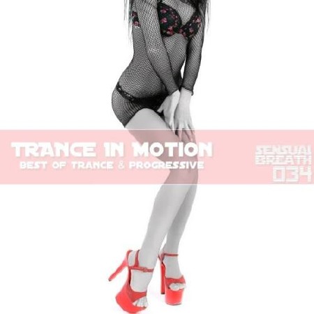 Trance In Motion - Sensual Breath 034 (2013)