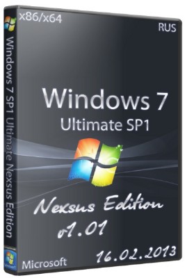 Windows 7 SP1 Ultimate Nexsus Edition x86/x64 v1.01 (16.02.2013/RUS)