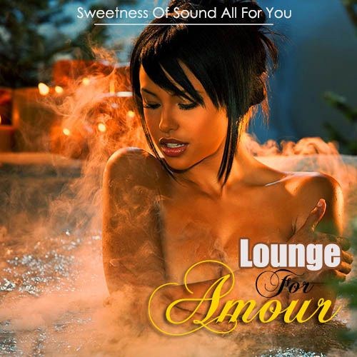 Lounge For Amour (2013)