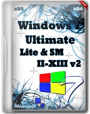 Windows 7 Ultimate SP1 x86/x64 Lite & SM II-XIII v2 (2013/RUS)