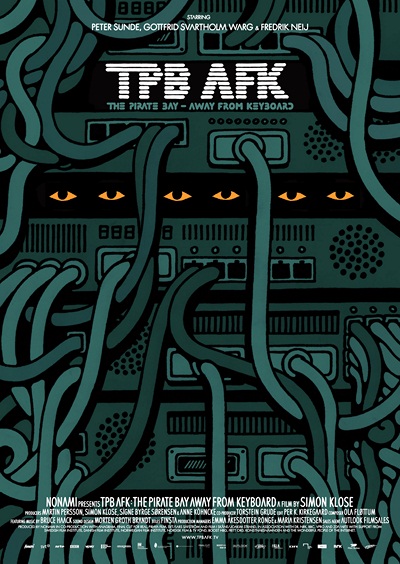 TPB AFK: The Pirate Bay Away from Keyboard (2013) 576p WEB-DL x264 AC3-MeRCuRY