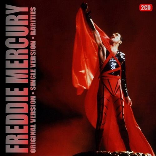Freddie Mercury - Original Version. Single Version. Rarities (2012)
