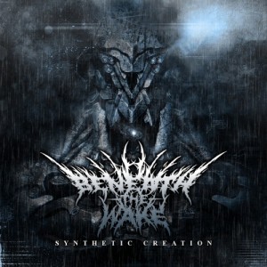 Beneath The Wake - Synthetic Creation (EP) (2013)