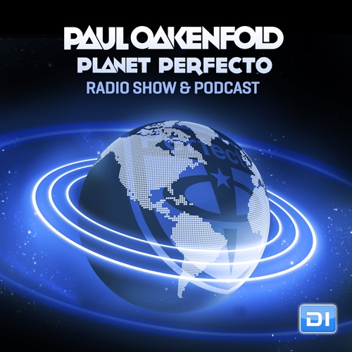 Paul Oakenfold - Planet Perfecto Radio Show 323 (2017-01-09)