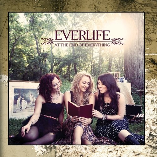 Everlife - At the End Of Everything (2013)