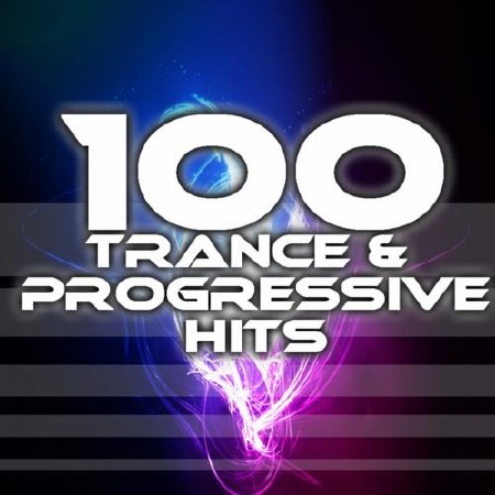 100 Trance & Progressive Hits (2013)