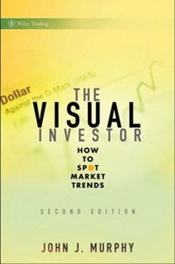 The Visual Investor - How to Spot Market Trends, 2 Edition