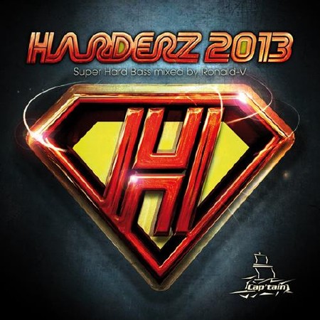Harderz 2013 (Super Hard Bass Mixed By Ronald-V) (2013)