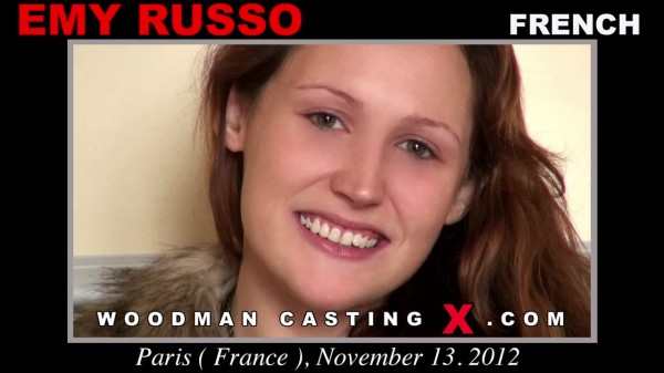 [WoodmanCastingX.com / PierreWoodman.com] Casting of EMY RUSSO (06.03.2013 .) [Anal, Rough Sex, Hardcore, Spanking, Rimming, Analingus, Talking, Casting]