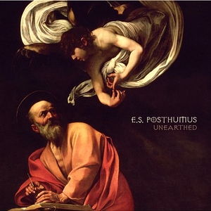 E.S. Posthumus - Unearthed [2005]