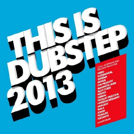 This Is Dubstep (2013)
