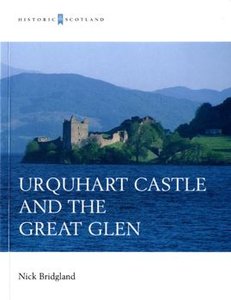 Urquhart Castle and the Great Glen (Historic Scotland)