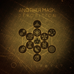 Another Mask - Deposition (2013)