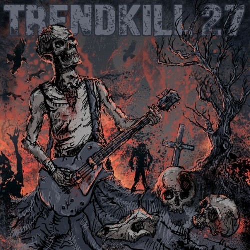 Trendkill 27 - Бой Длинною В Жизнь [EP] (2013)