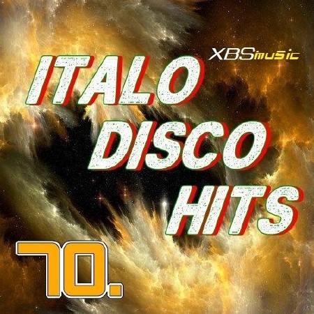  Italo Disco Hits Vol. 70 (2013) 
