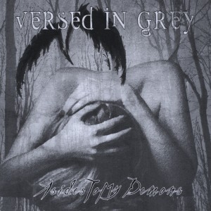 Versed In Grey - Asides To My Demons (2010)