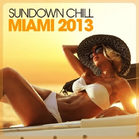 Sundown Chill Miami (2013)