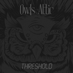 Owls in the Attic - Threshold (Single) (2013)