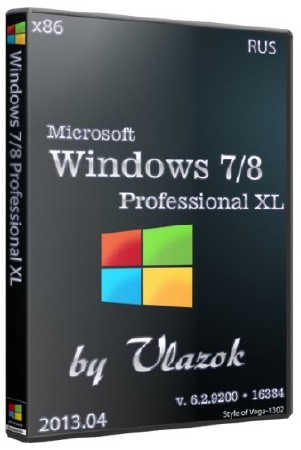 Windows 7/8 Professional XL 2013.04 2in1 by Vlazok(x86/2013/Rus)