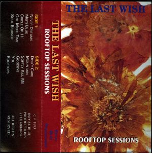 The Last Wish - Rooftop Sessions (1993)