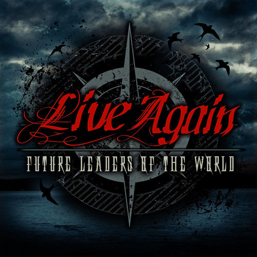 Future Leaders of the World - Live Again [Single] (2013)