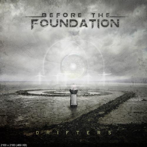 Before The Foundation - Drifters (EP) (2012)